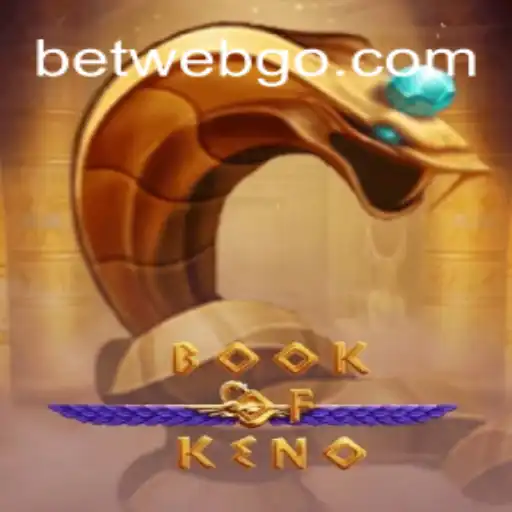 Dive into the Excitement of BookOfKeno: A Guide to Fun and Fortune